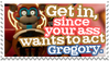 Glamrock Freddy with an open chest compartment saying 'get in, since your ass wants to act Gregory'