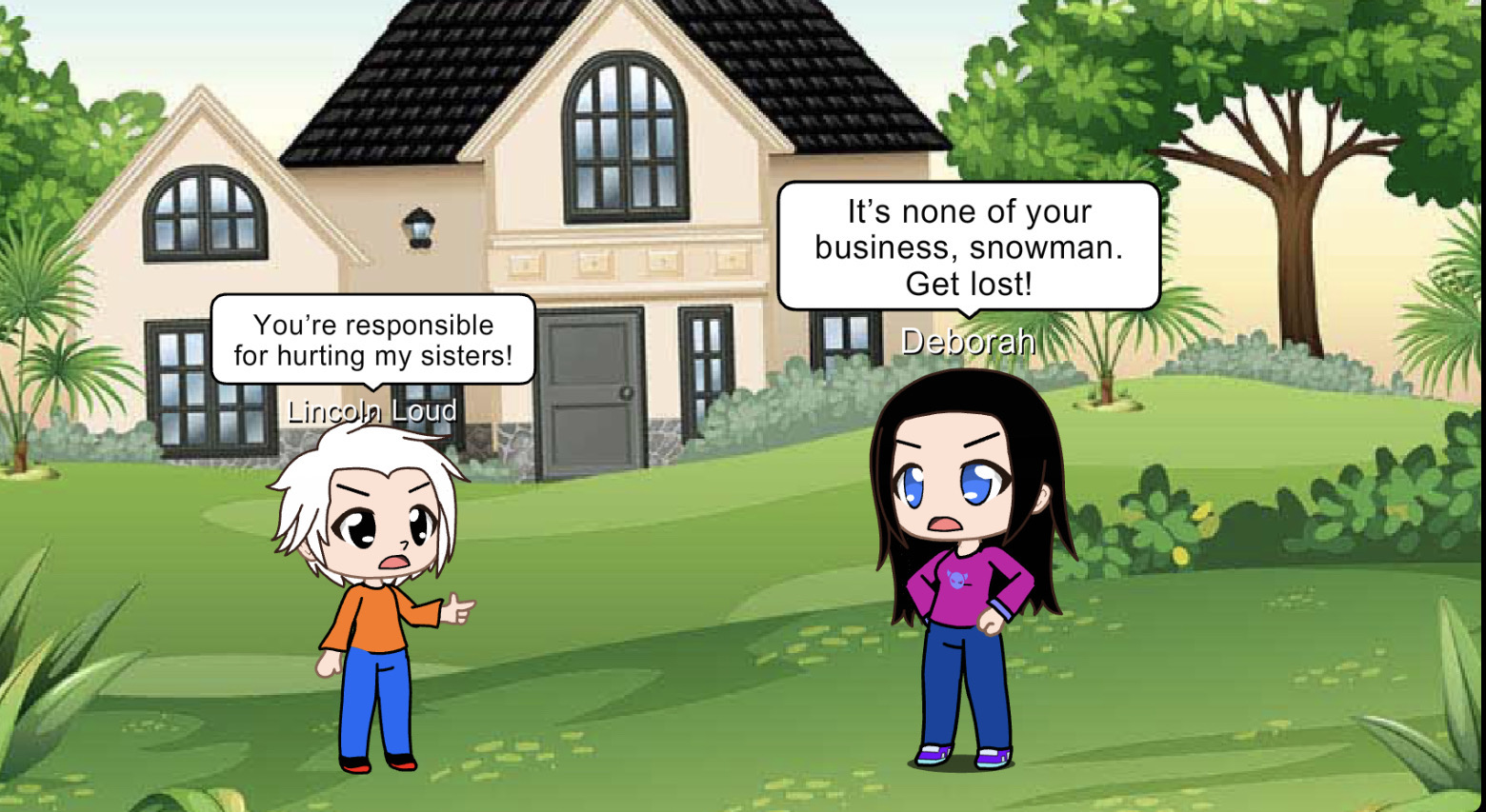 Lincoln is mad at Deborah