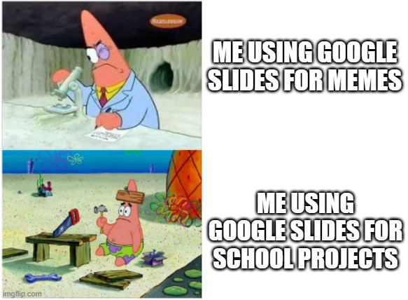 Smart Patrick vs. Dumb Patrick Meme #1 by AlTimotheus19 on DeviantArt