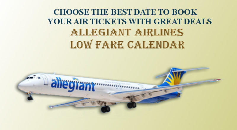 Allegiant Airlines Low Fare Calendar by dflynn742 on DeviantArt Allegiant Airlines Low Fare Calendar by dflynn742 on DeviantArt