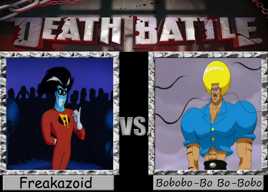 DEATH BATTLE Freakazoid vs. Bo-Bobo