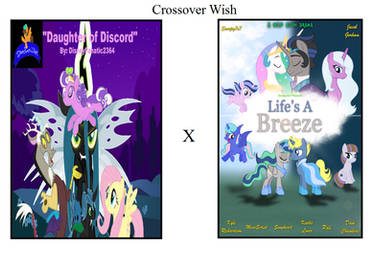 Crossover: Daughter of Discord and Life's a Breeze