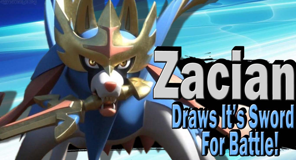 Zacian [Super Smash Bros. Ultimate] [Requests]