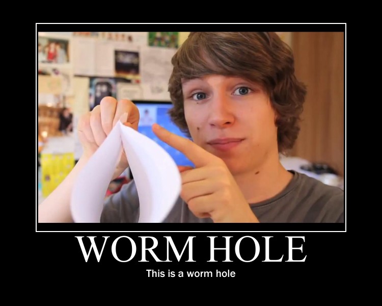 Motivational poster - Worm Hole