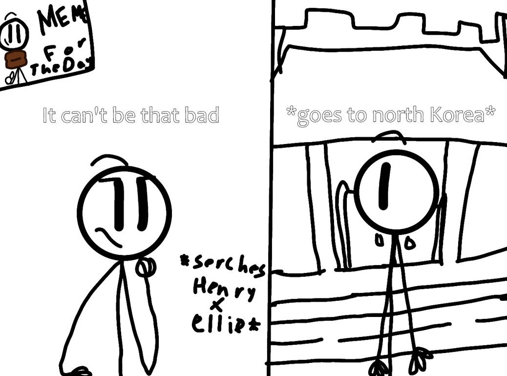 Henry memes for the day:1 by Henrysartandmore on DeviantArt