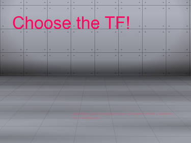 Choose the TF! - Start