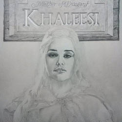 Khaleesi - Work in Progress