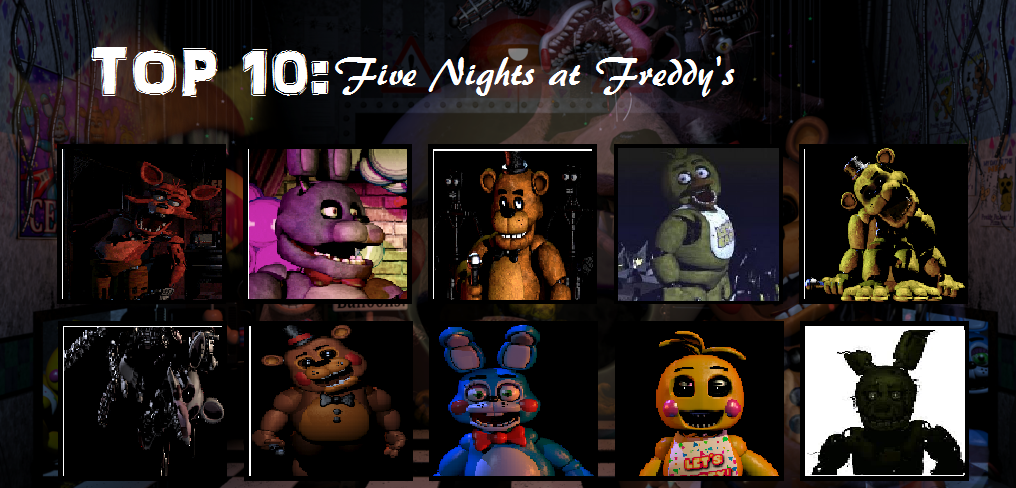 TOP 10 BEST FNAF ANIMATRONICS 