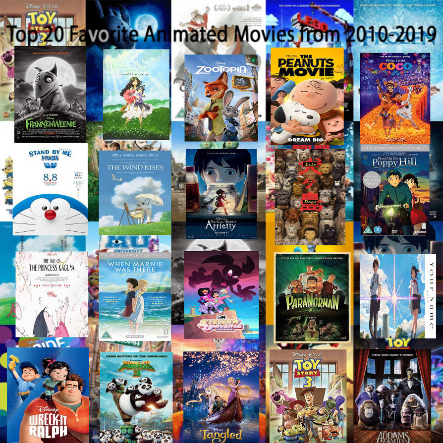 Top 20 Animated Movies of 2010s by Eddsworldfangirl97 on DeviantArt