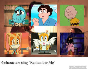 6 Characters sing Remember Me