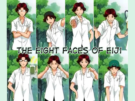 Eight Faces of Eiji