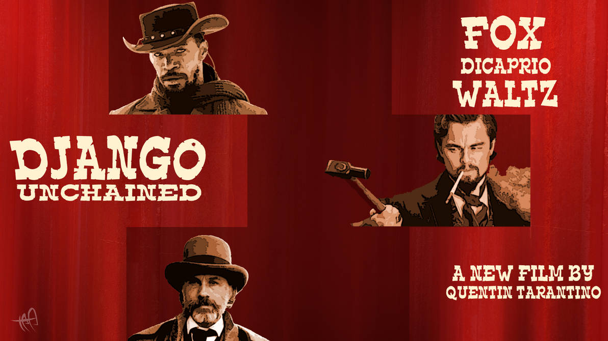 Django Unchained Wallpaper by private-tee on DeviantArt