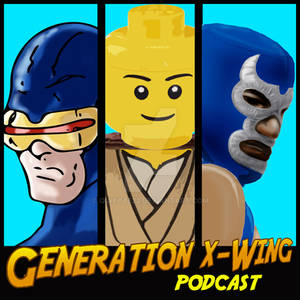 The Generation X-Wing Podcast