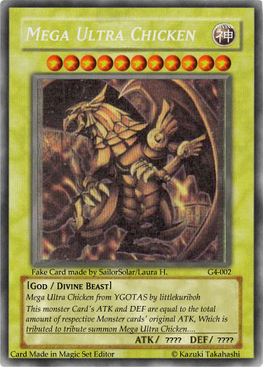 Mega Ultra Chicken YGO Card 2 by SailorSolar on DeviantArt Mega Ultra Chicken YGO Card 2 by SailorSolar on DeviantArt