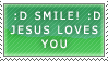 Smile, Jesus loves you stamp by SailorSolar