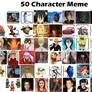 50 Character Meme Completed
