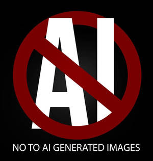 No to AI generated content