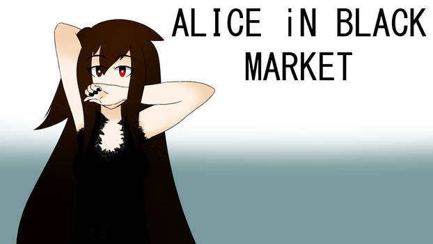 ALICE iN BLACK MARKET Nairu Kyoukine VCV