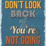 Retro Vintage Motivational Quote Poster.