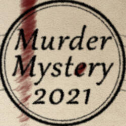 Murder Mystery 2021 ~ EP.1 : Pilot