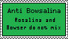 Anti-Bowsalina Stamp by RosalinasSoulmate