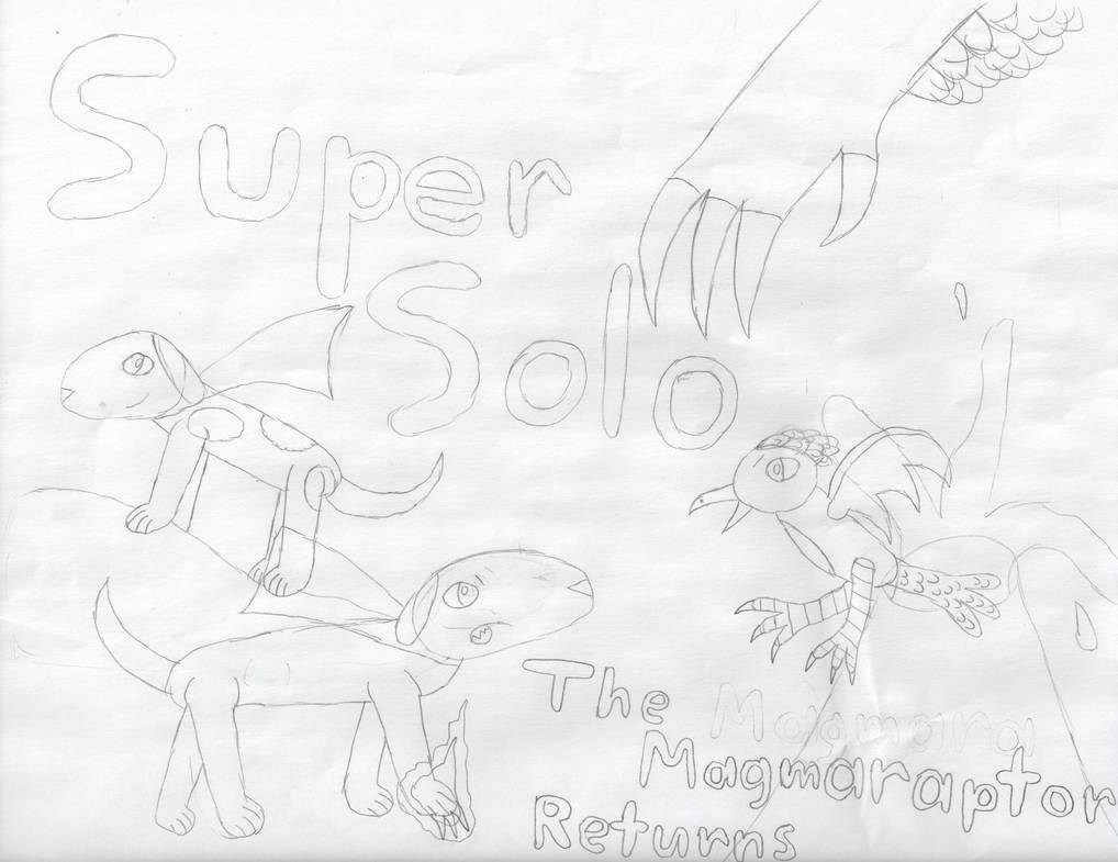 Super Solo: The Magmaraptor Returns (Old Cover) by Rapono on DeviantArt