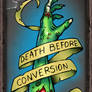 Death Before Conversion