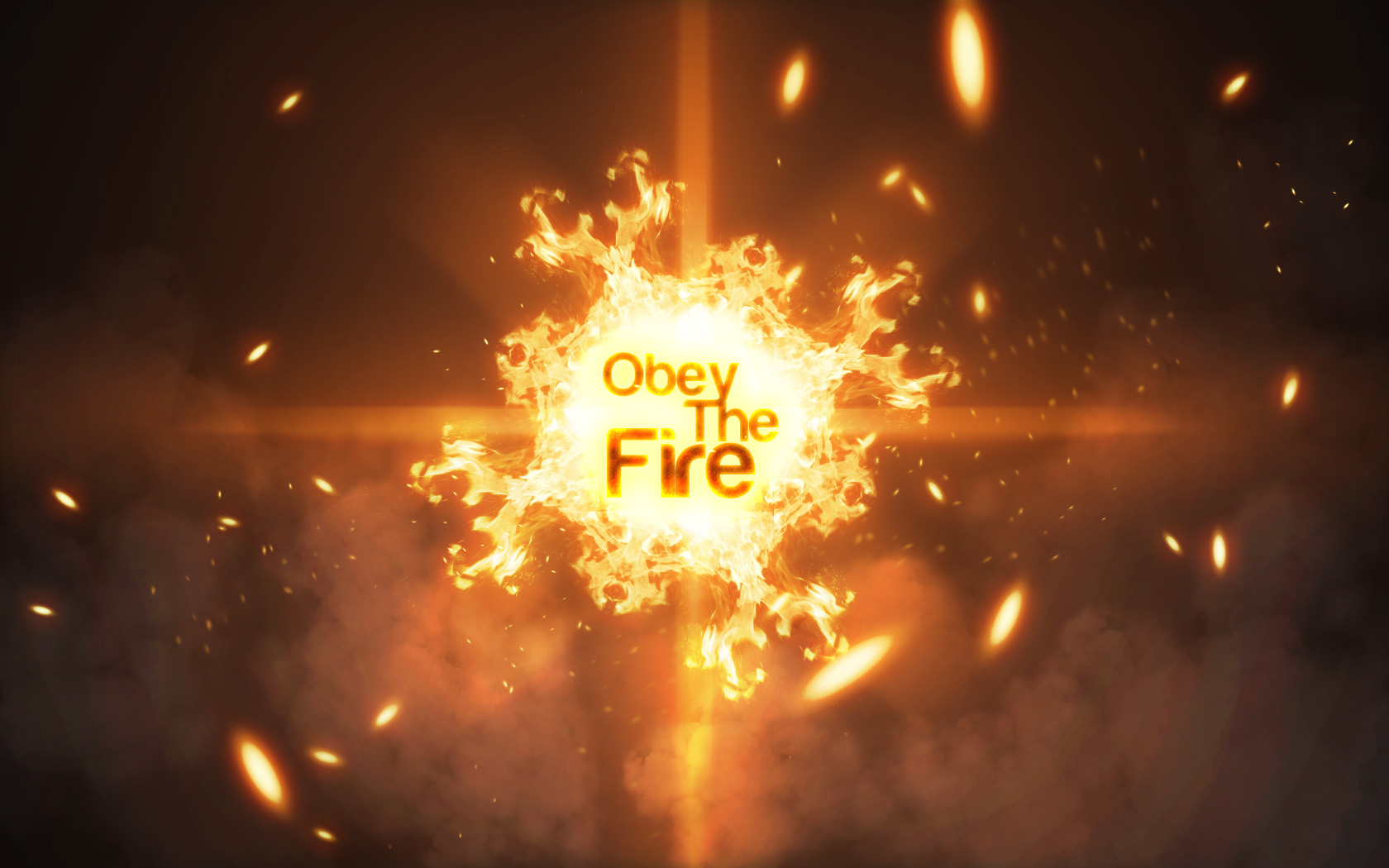 Obey the fire