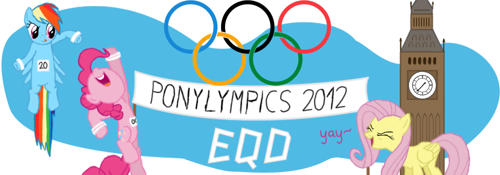 Ponylympics 2012 EQD Banner Competition