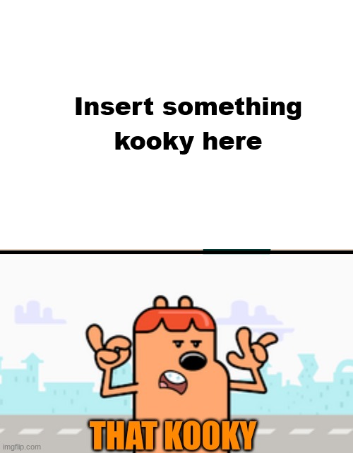 Kooky Kooky Kid finds what kooky by AustinFans2009 on DeviantArt