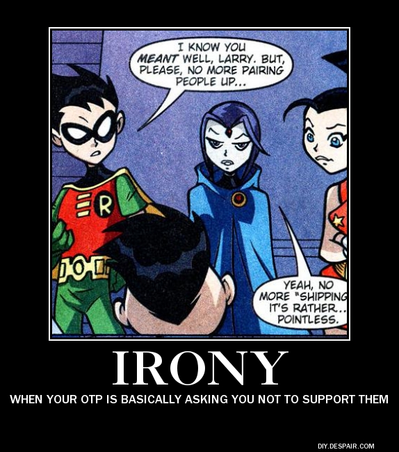 Irony- Teen Titans Style