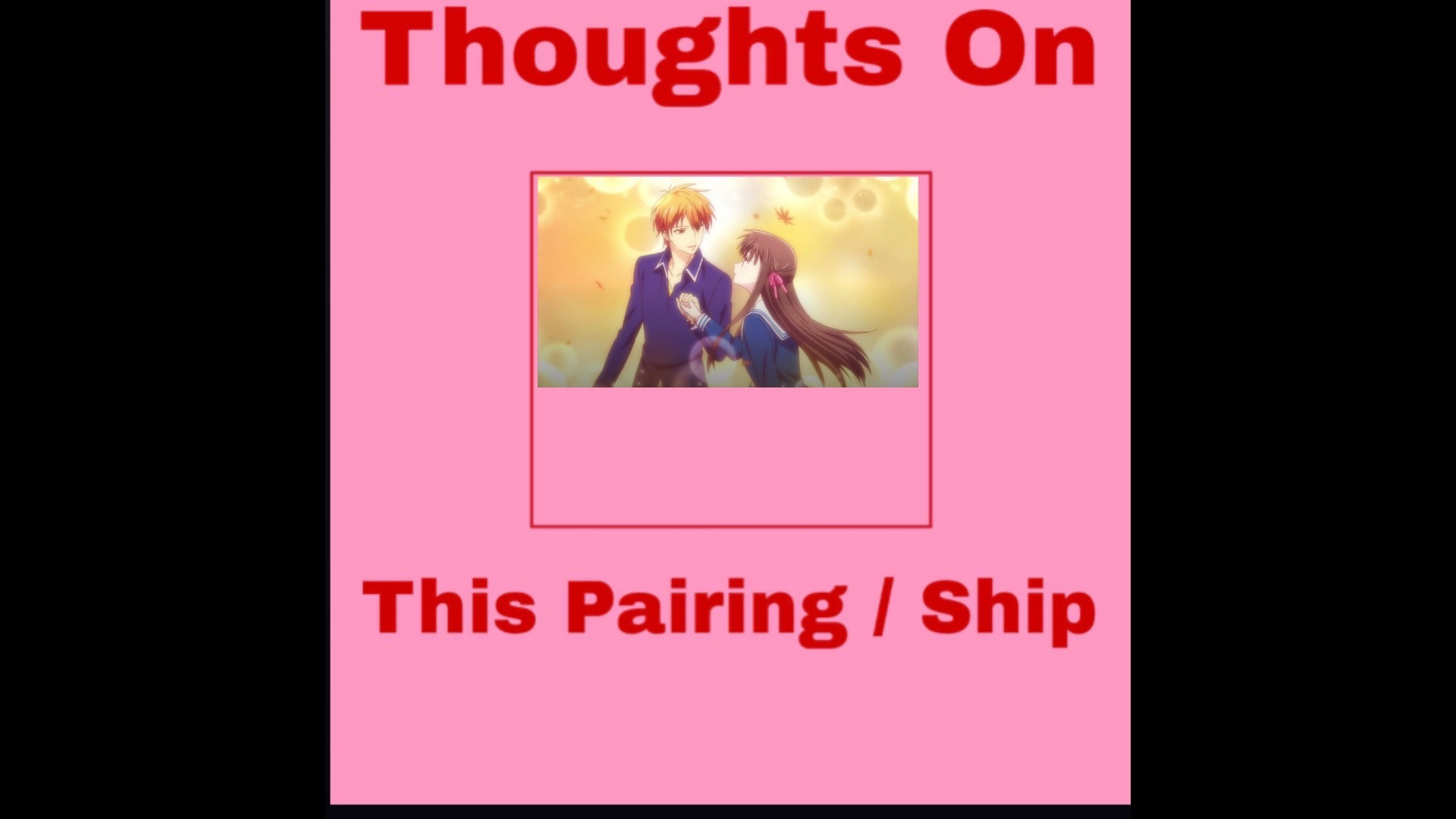 Thoughts on Kyo x Tohru