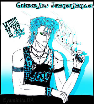Grimmjow - Music is my life