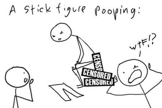 A Stick Figure Pooping