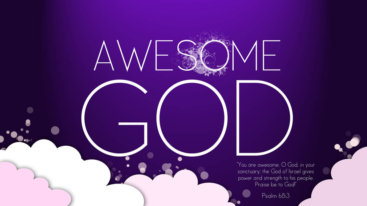 Awesome god. Our God is Awesome God. God is you. Our God is an Awesome God Techno.
