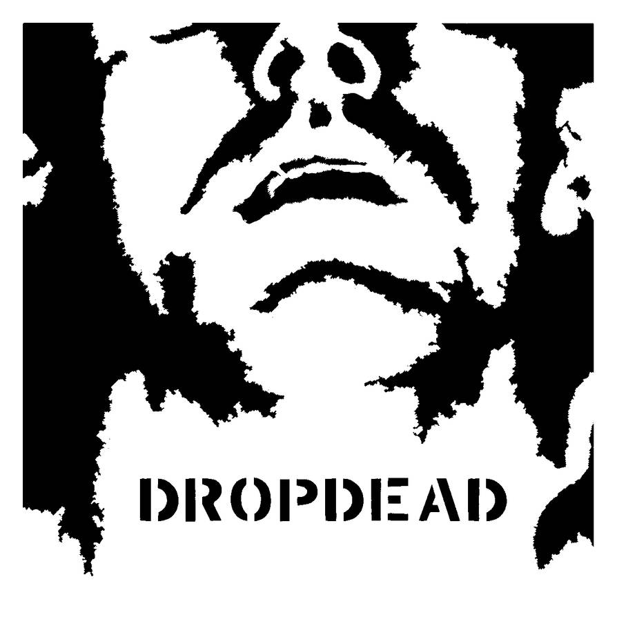 Drop Dead - Discography by AnarchoStencilism on DeviantArt