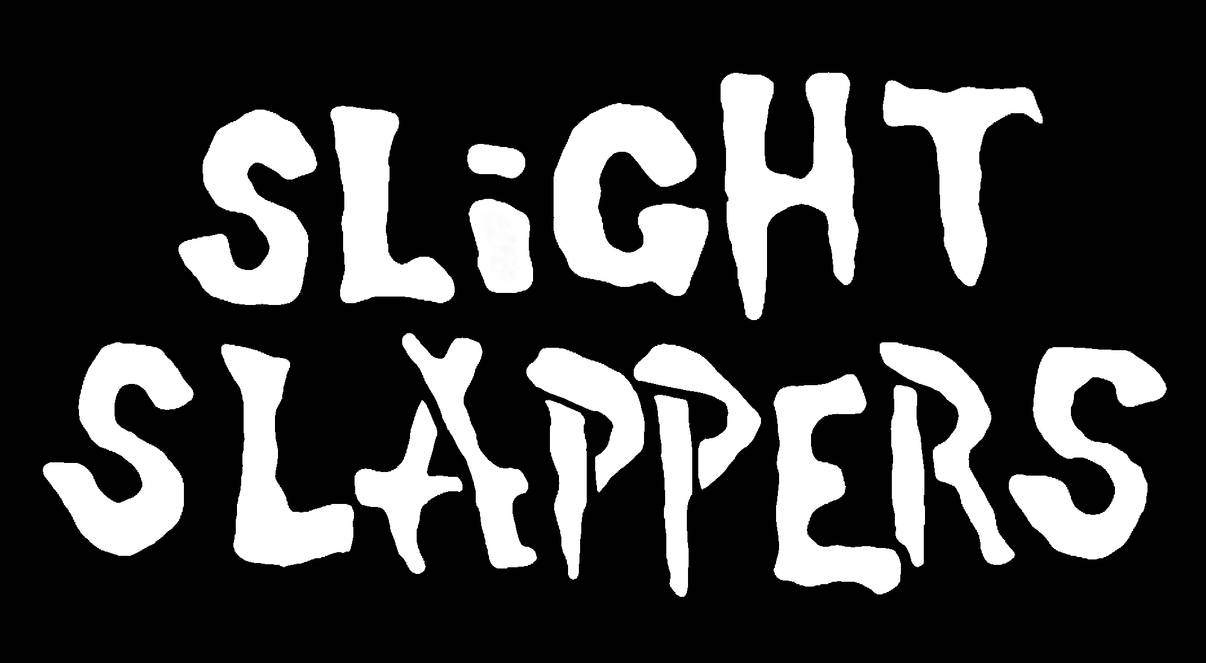 Disgusting Slapper Slight Slappers by AnarchoStencilism on DeviantArt