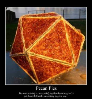 d20 made of Pecan Pies.