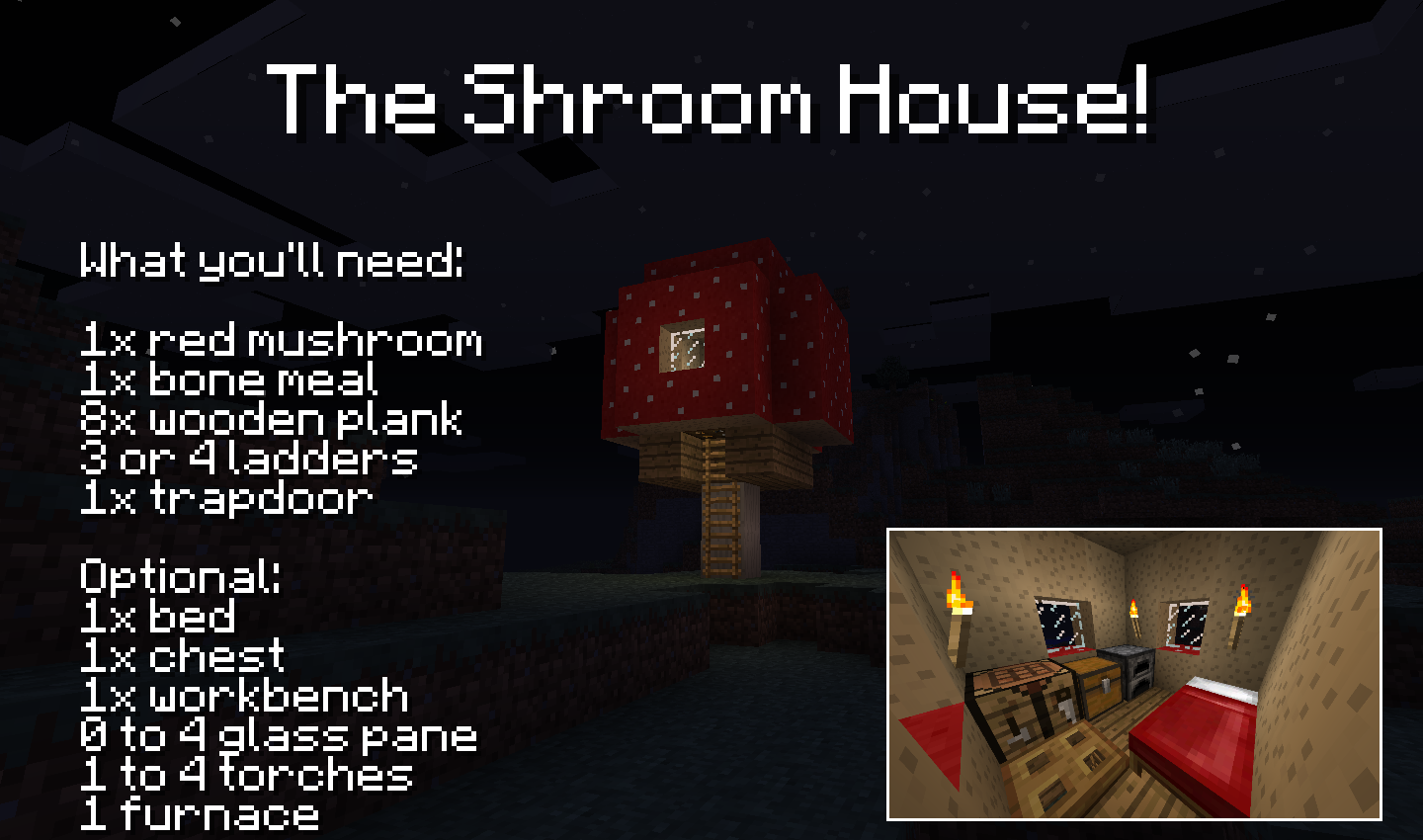 The Shroom House