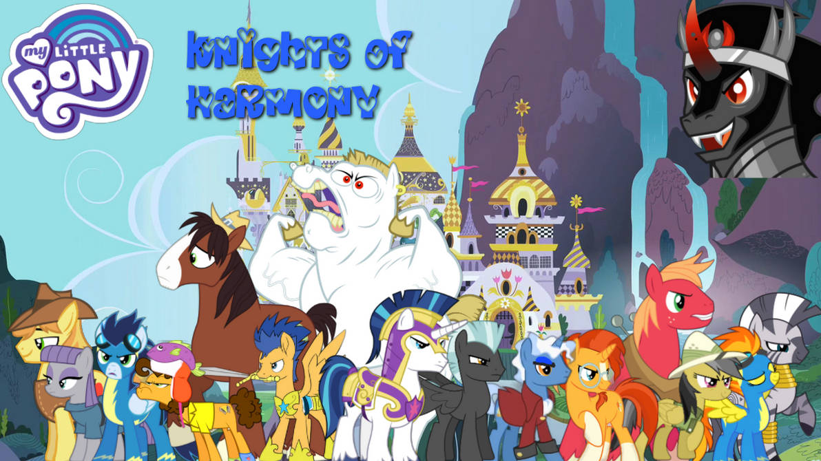 My Little Pony Knights Of Harmony by xxxkayceejrxxx on DeviantArt