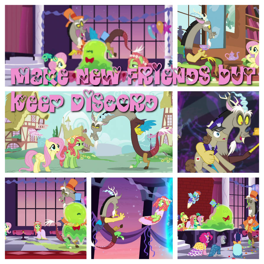 Mlp fim Make New Friends but Keep Discord by xxxkayceejrxxx on DeviantArt