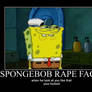 SpongeBob rape face