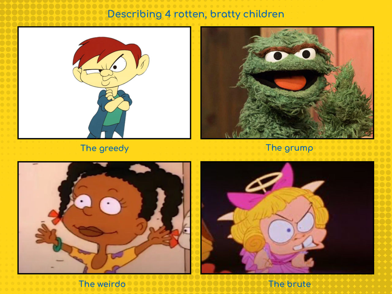 Describing 4 rotten bratty children meme by TazyanaDevil on DeviantArt