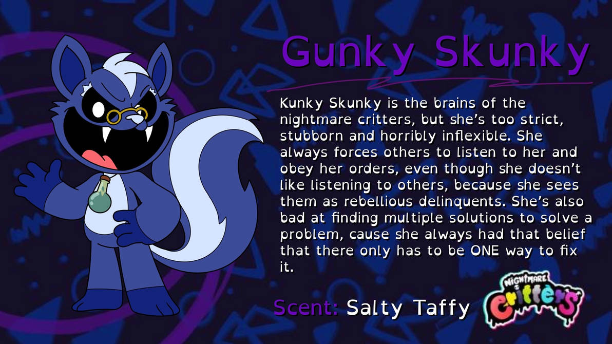 Gunky Nightmare Critter OC Gunky Skunky by TazyanaDevil on DeviantArt