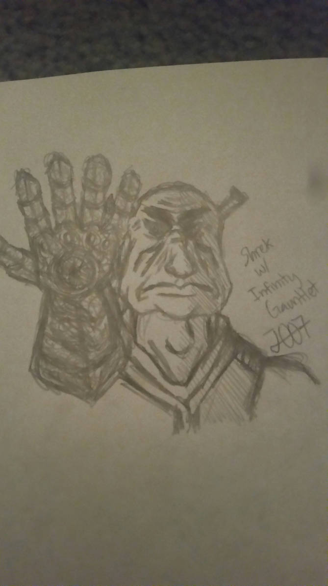 Shrek Infinity Dare Drawing - Shrek...with Infinity Gauntlet... by JaneValentine007 on ...