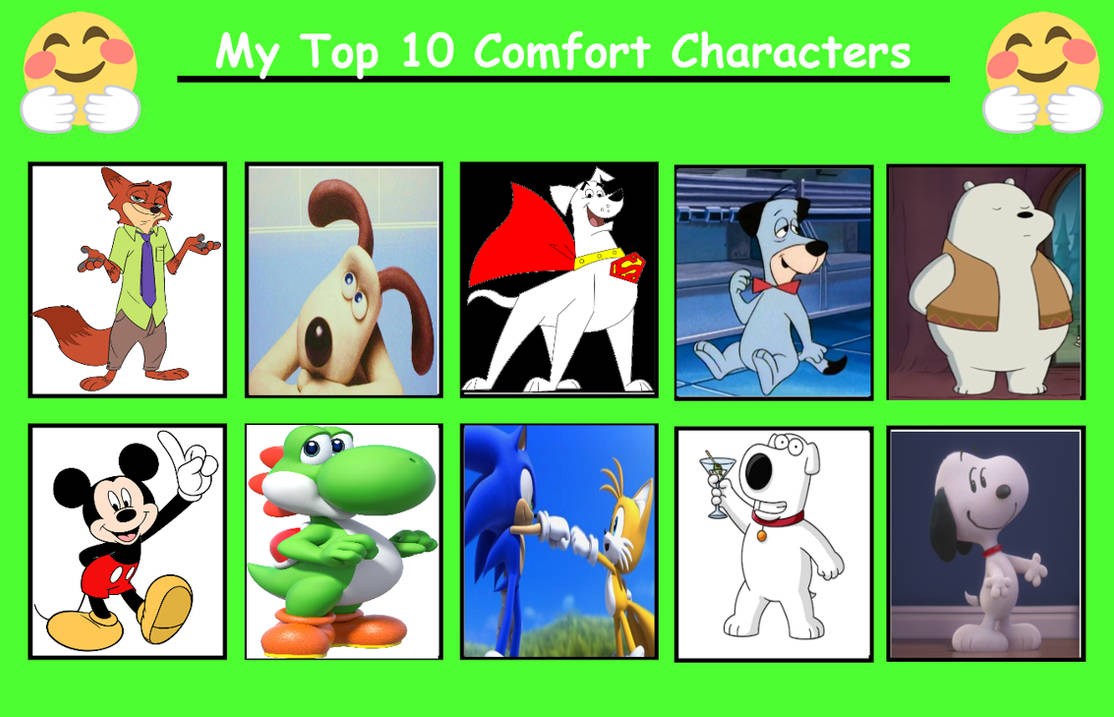 My Top 10 Comfort Characters by SonicAndTailsfan64 on DeviantArt