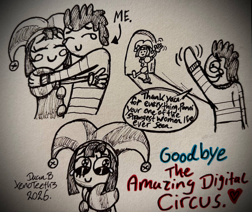 Goodbye Digital Circus by XenoTeeth3 on DeviantArt