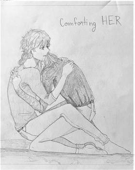 What Friends Are For - Comforting HER