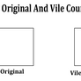 Original And Vile Counterpart Base