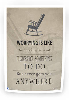 Worrying is like (Poster design 02)